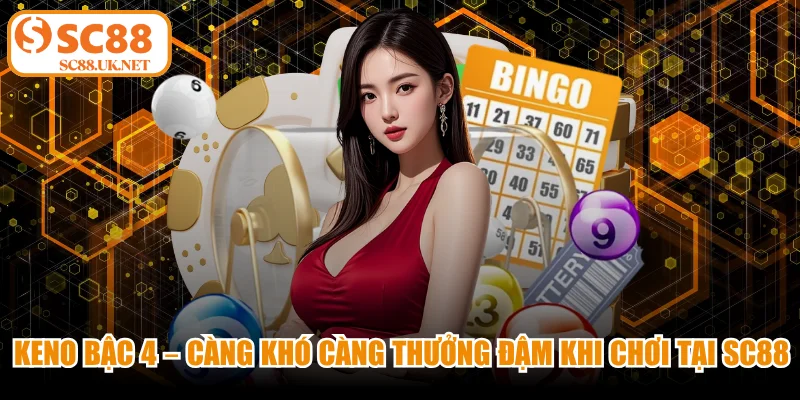 Keno bậc 4
