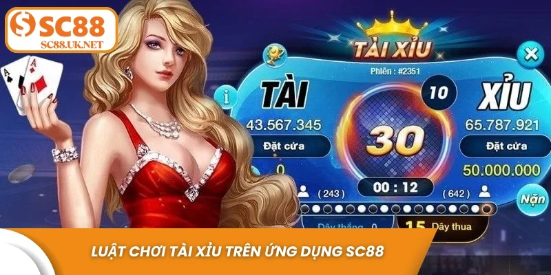 Luật chơi trong app tài xỉu sc88