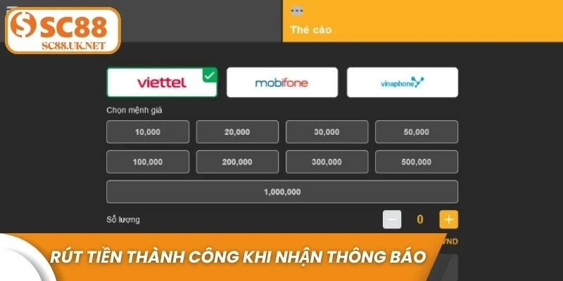 Rút tiền SC88 thành công khi nhận được thông báo xác nhận