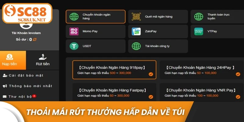 Thoải mái rút tiền thưởng hấp dẫn về túi riêng minh bạch và an toàn